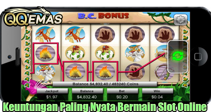 Keuntungan Paling Nyata Bermain Slot Online